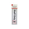 Staff Only Sign 6x20cm