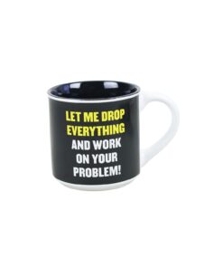 Let Me drop everything Mug