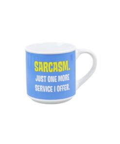 Sarcasm Just One Mug