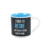 Tried to Retire Mug