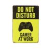 Gamer at Work Humorous Metal Sign 15x20cm 1pc
