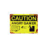 Angry Gamer Humorous Metal Sign 15x20cm 1pc